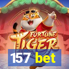 157 bet